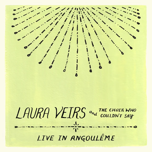 VEIRS,LAURA - LAURA VEIRS & THE CHOIR WHO COULDN'T SAY (LIVE IN ANGOULEME) (Music CD)