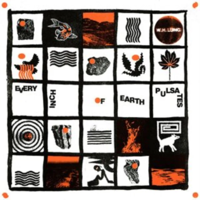 W. H. LUNG - EVERY INCH OF EARTH PULSATES (Music CD)