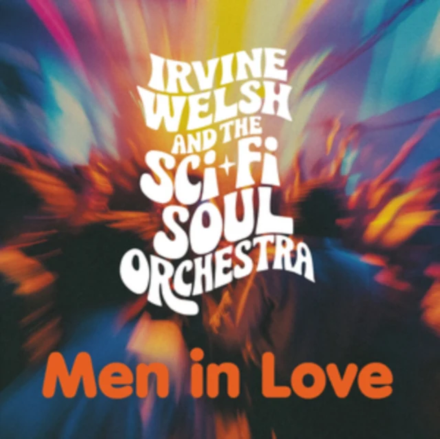 WELSH,IRVINE - MEN IN LOVE (SOLID ORANGE VINYL) (Vinyl LP)