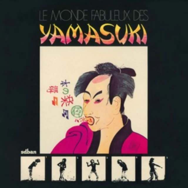 YAMASUKI - LE MONDE FABULEUX DES YAMASUKI (Vinyl LP)