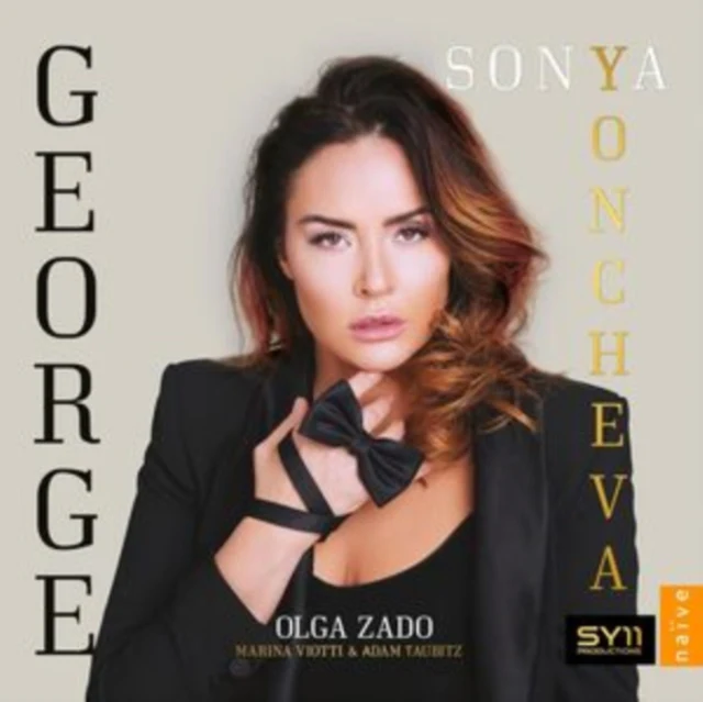 YONCHEVA,SONYA / OLGA ZADO - GEORGE (Music CD)
