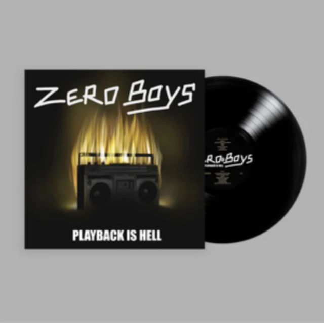 ZERO BOYS - PLAYBACK IS HELL (Vinyl LP)